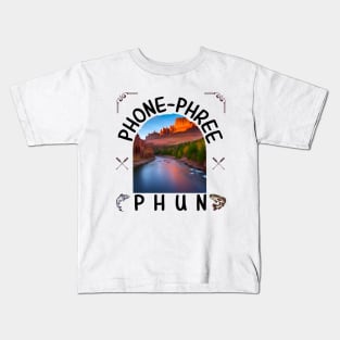 Fishing Colorado River Phone Phree Phun T-Shirt Kids T-Shirt